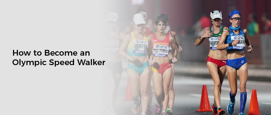 How to Become an Olympic Speed Walker